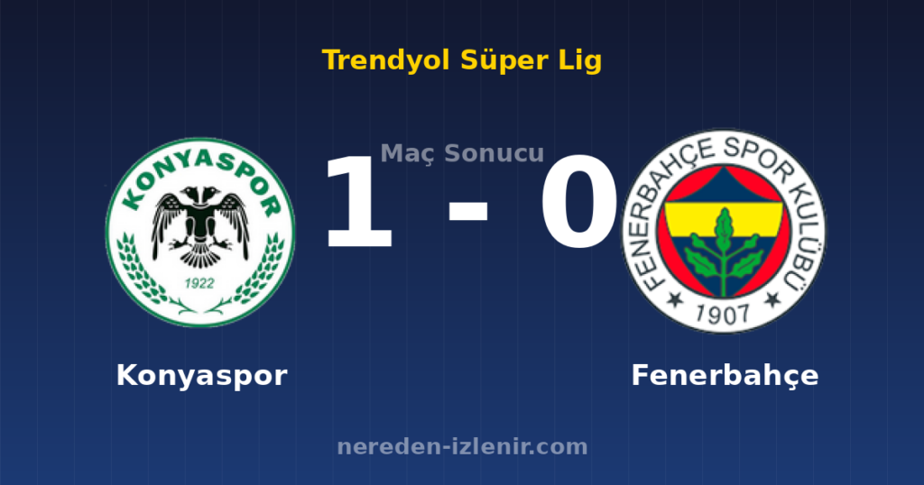 Konyaspor 1-0 Fenerbahçe