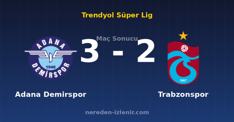 Adana Demirspor 3-2 Trabzonspor