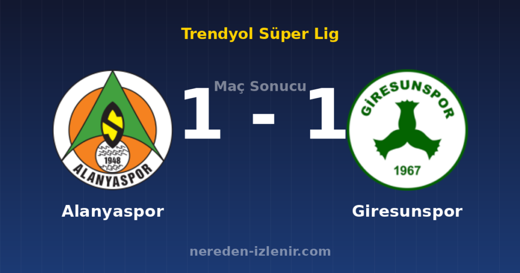 Alanyaspor 1-1 Giresunspor