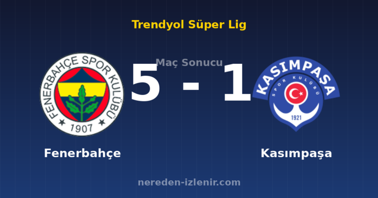 Fenerbahçe 5-1 Kasımpaşa