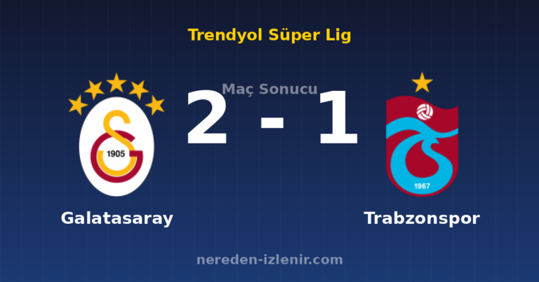 Galatasaray 2-1 Trabzonspor