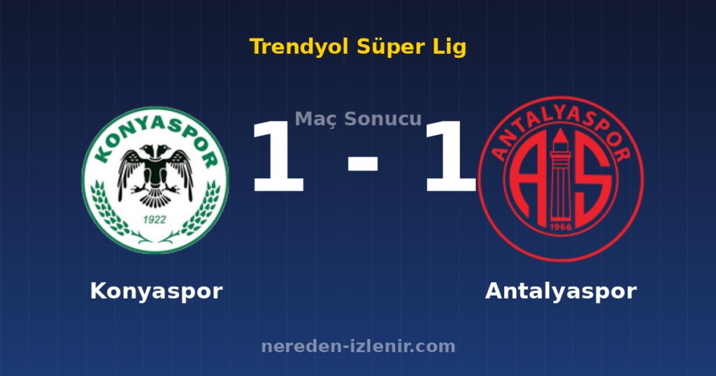 Konyaspor 1-1 Antalyaspor