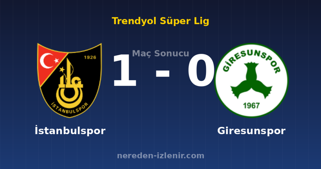 İstanbulspor 1-0 Giresunspor