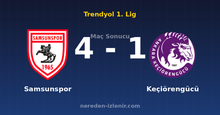 Samsunspor 4-1 Keçiörengücü