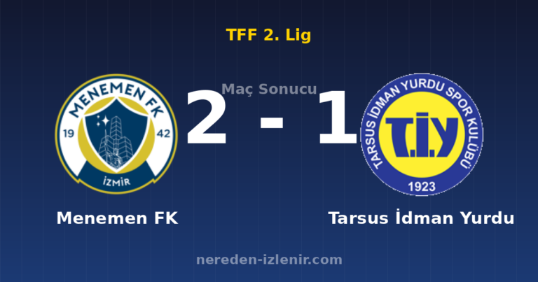 Menemen FK 2-1 Tarsus İdman Yurdu