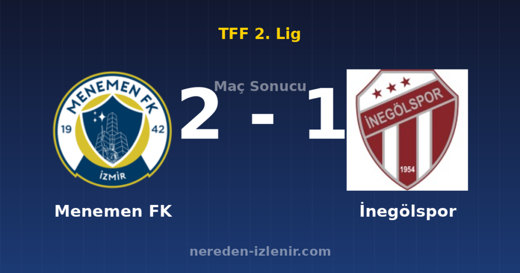 Menemen FK 2-1 İnegölspor