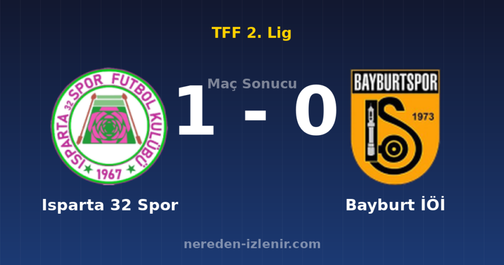 Isparta 32 Spor 1-0 Bayburt İÖİ
