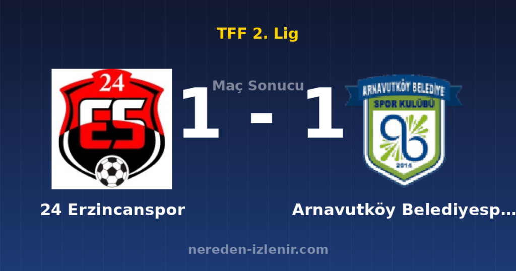 24 Erzincanspor 1-1 Arnavutköy Belediyespor