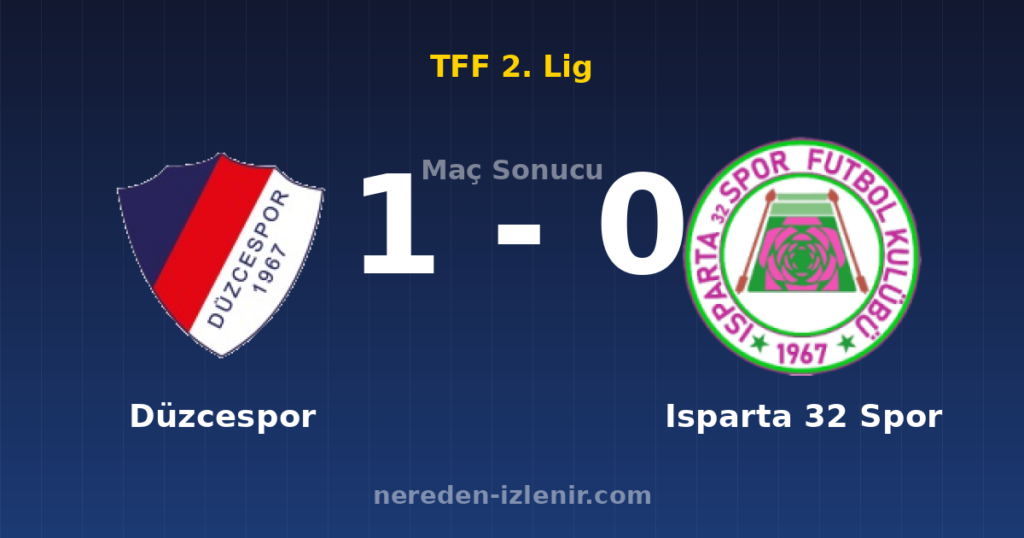 Düzcespor 1-0 Isparta 32 Spor