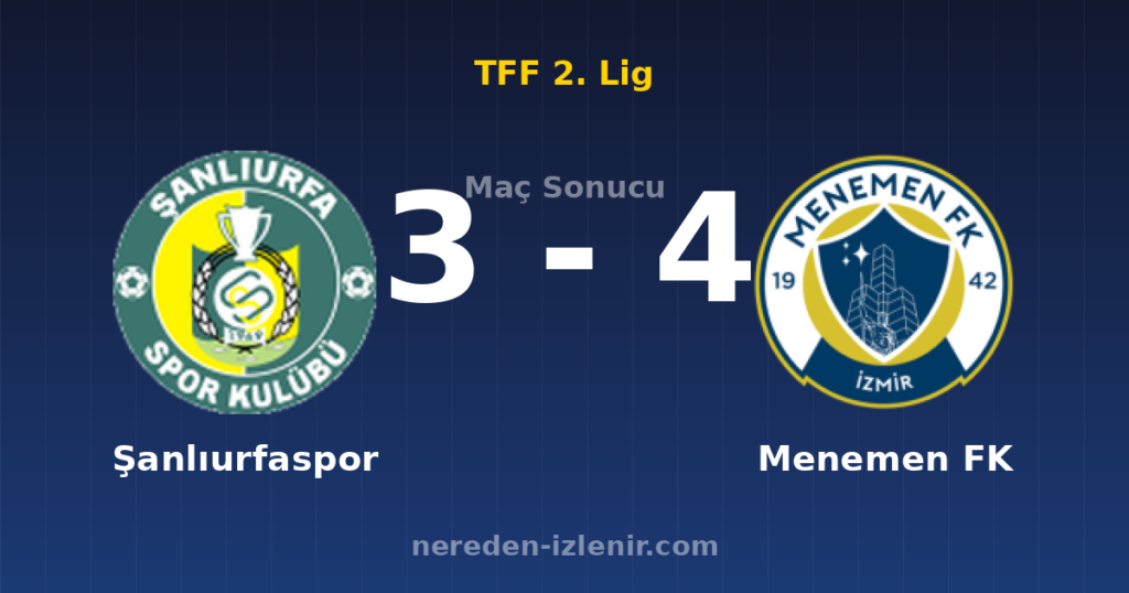 Şanlıurfaspor 3-4 Menemen FK