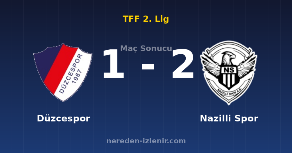 Düzcespor 1-2 Nazilli Spor