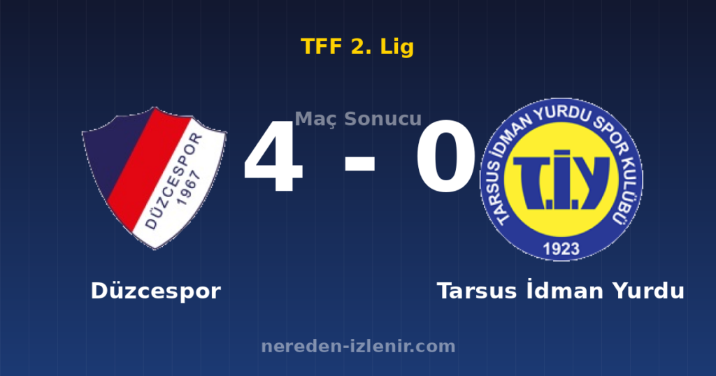Düzcespor 4-0 Tarsus İdman Yurdu