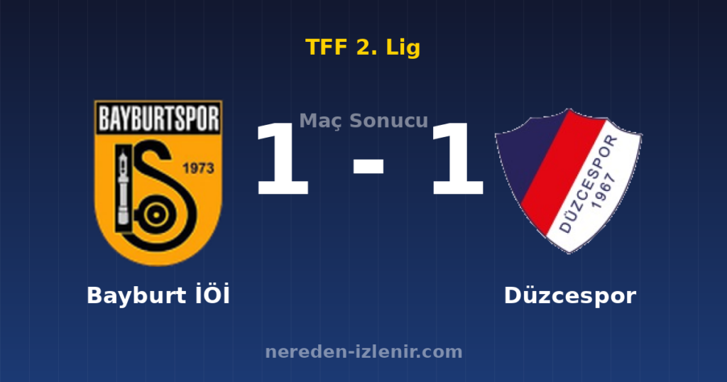 Bayburt İÖİ 1-1 Düzcespor
