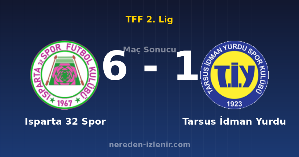 Isparta 32 Spor 6-1 Tarsus İdman Yurdu