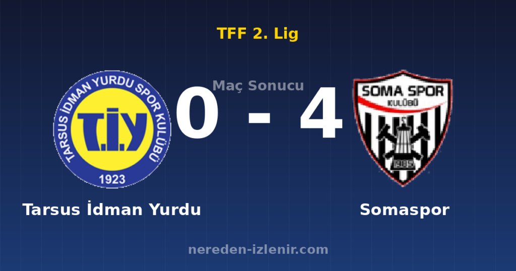 Tarsus İdman Yurdu 0-4 Somaspor