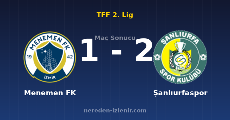 Menemen FK 1-2 Şanlıurfaspor