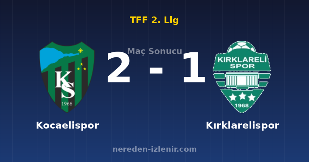 Kocaelispor 2-1 Kırklarelispor