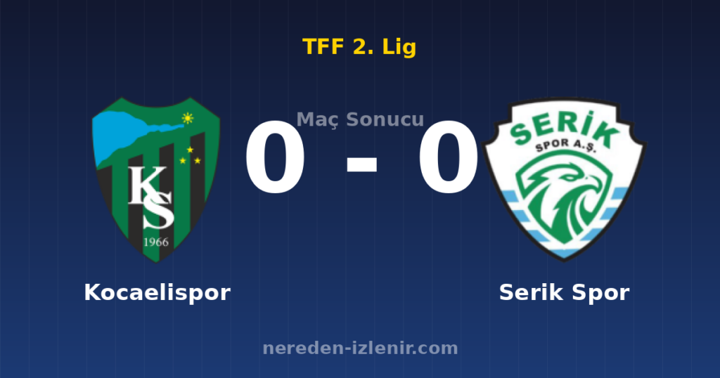 Kocaelispor 0-0 Serik Spor