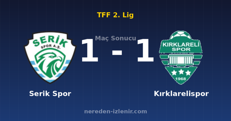 Serik Spor 1-1 Kırklarelispor