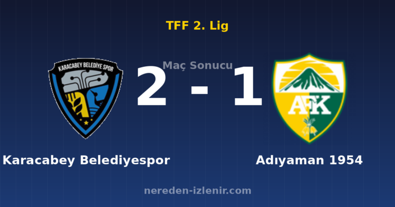 Karacabey Belediyespor 2-1 Adıyaman 1954