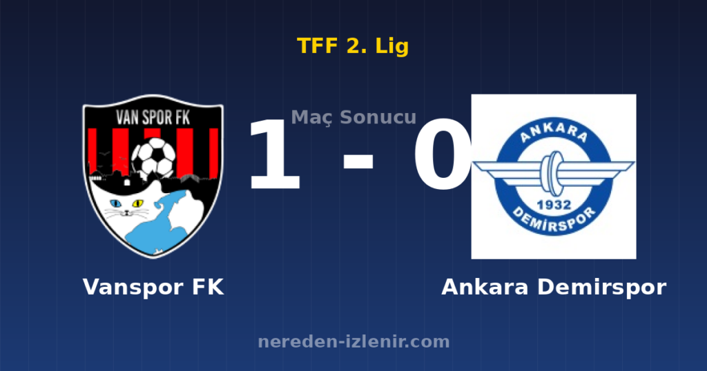 Vanspor FK 1-0 Ankara Demirspor