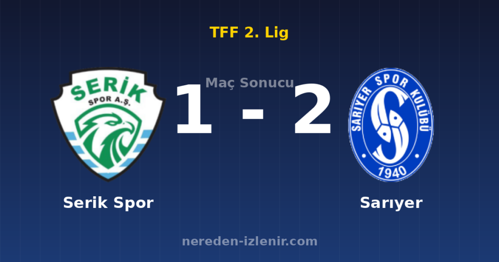 Serik Spor 1-2 Sarıyer