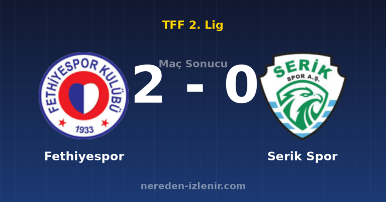 Fethiyespor 2-0 Serik Spor