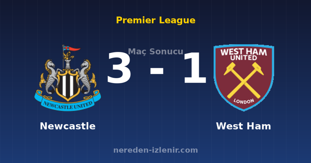 Newcastle 3-1 West Ham