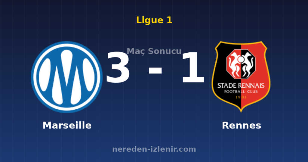 Marseille 3-1 Rennes