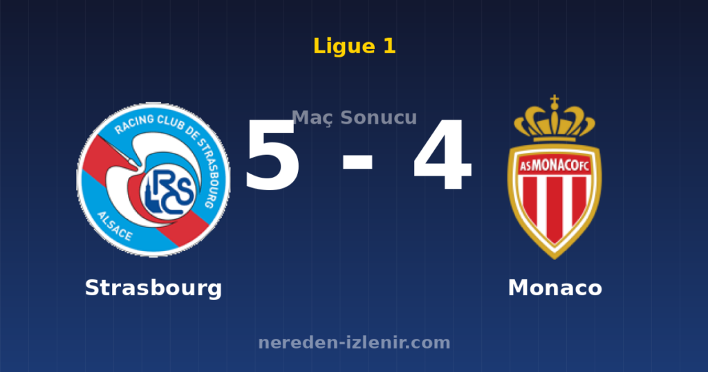 Strasbourg 5-4 Monaco