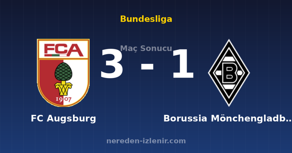 FC Augsburg 3-1 Borussia Mönchengladbach