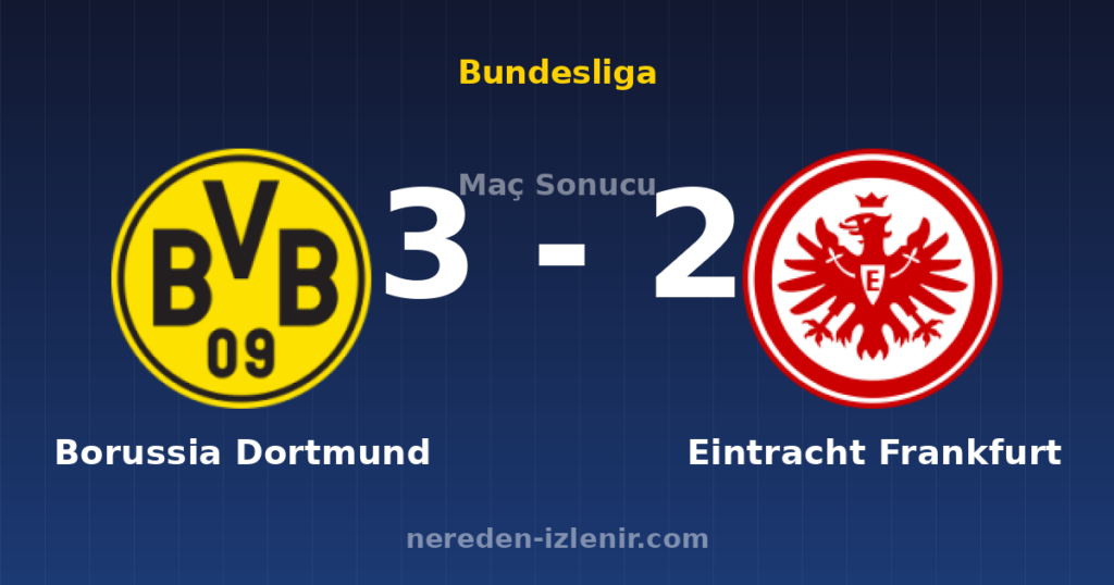 Borussia Dortmund 3-2 Eintracht Frankfurt