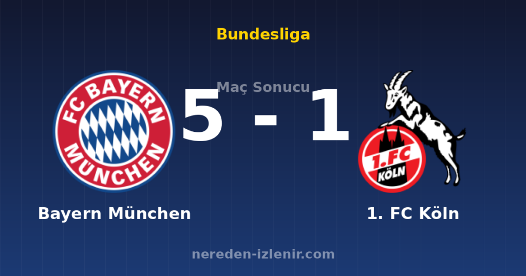 Bayern München 5-1 1. FC Köln
