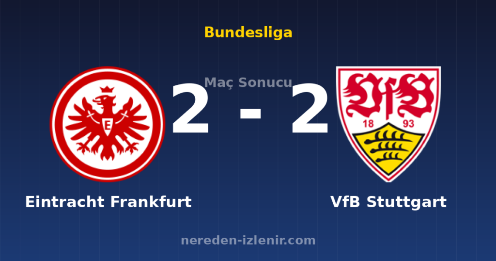 Eintracht Frankfurt 2-2 VfB Stuttgart