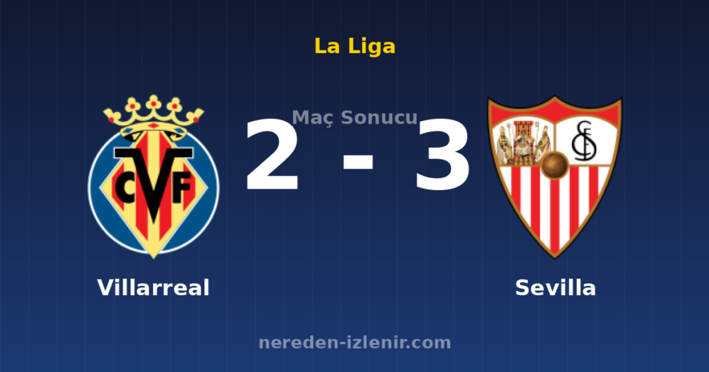 Villarreal 2-3 Sevilla