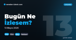 Bugün Ne İzlesem? — Günlük Rehber