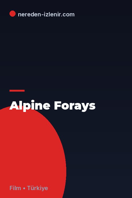 Alpine Forays