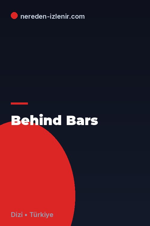 Behind Bars