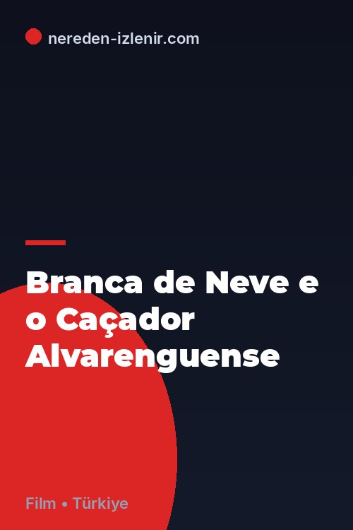Branca de Neve e o Caçador Alvarenguense