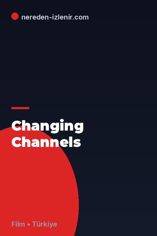 Changing Channels