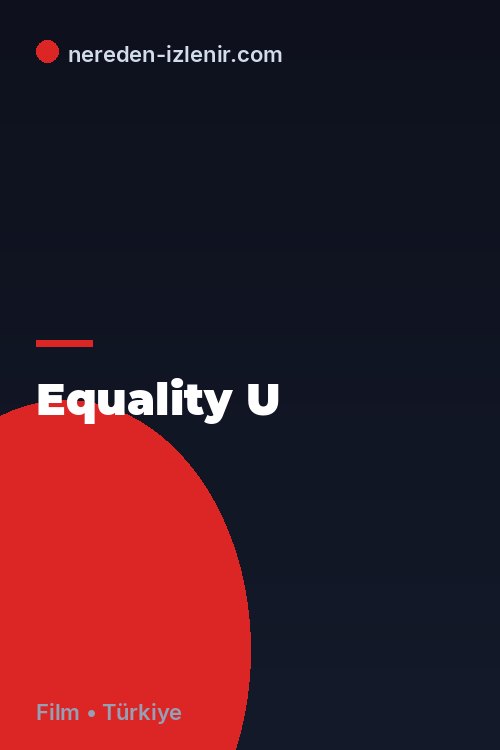 Equality U
