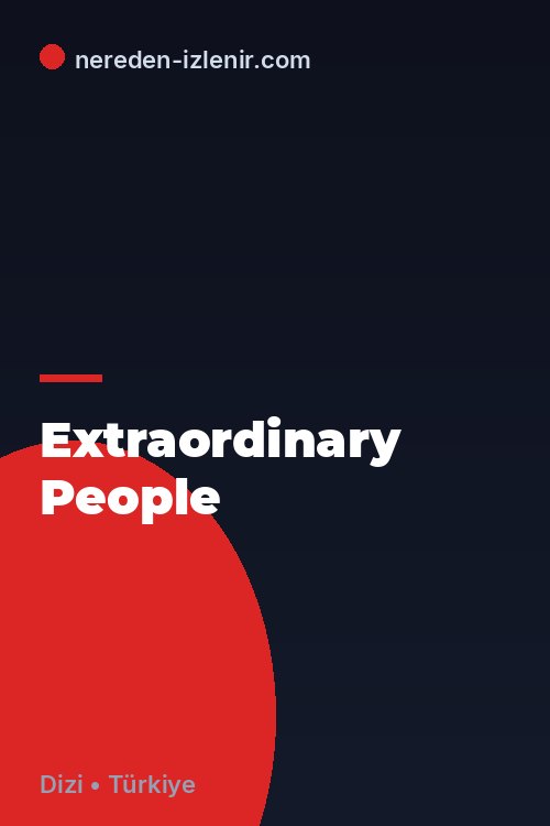 Extraordinary People