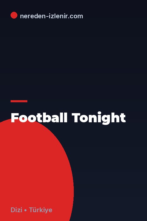 Football Tonight