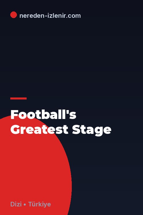 Football's Greatest Stage