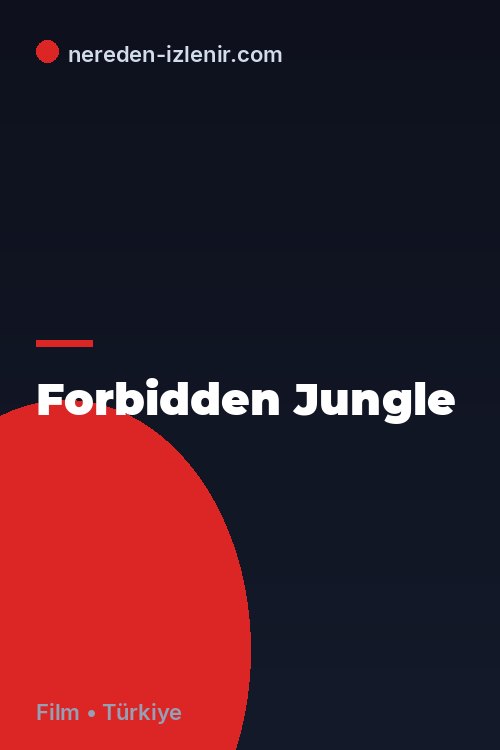 Forbidden Jungle