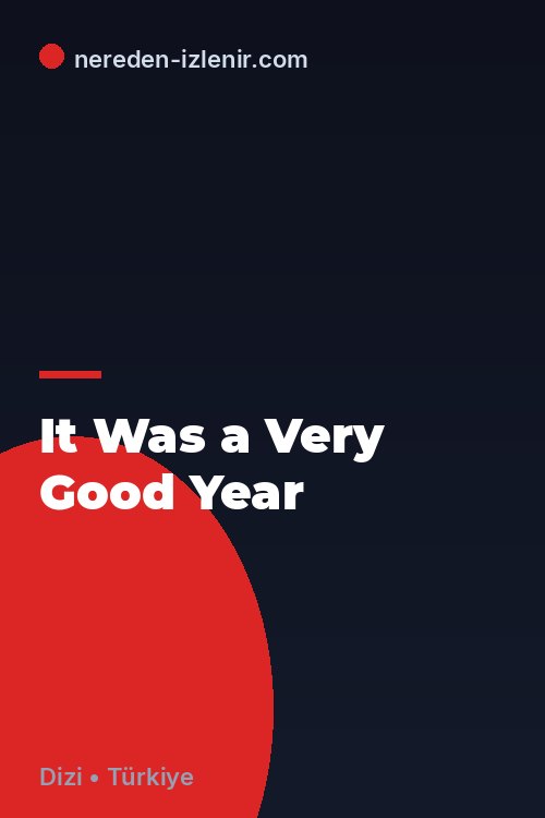It Was a Very Good Year