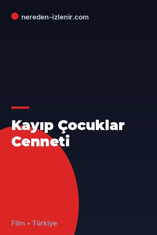 Kayıp Çocuklar Cenneti