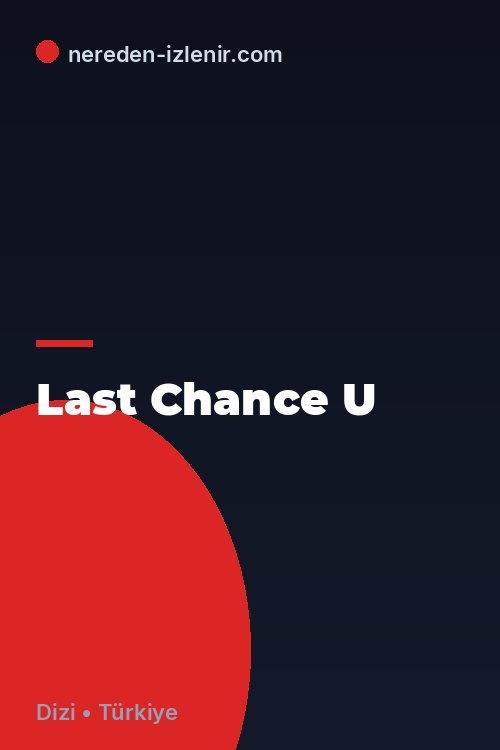 Last Chance U