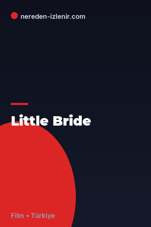 Little Bride
