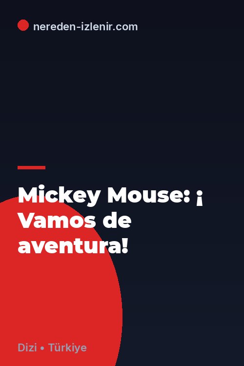 Mickey Mouse: ¡ Vamos de aventura!